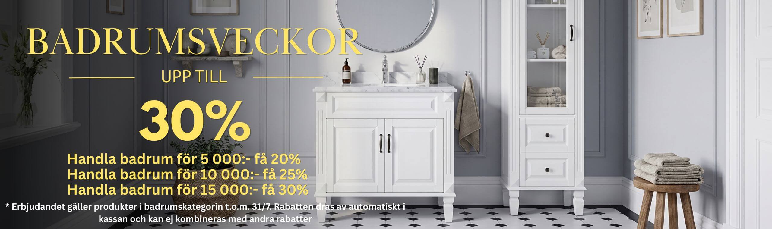 Badrumsveckor med upp till 30% rabatt på sortimentet