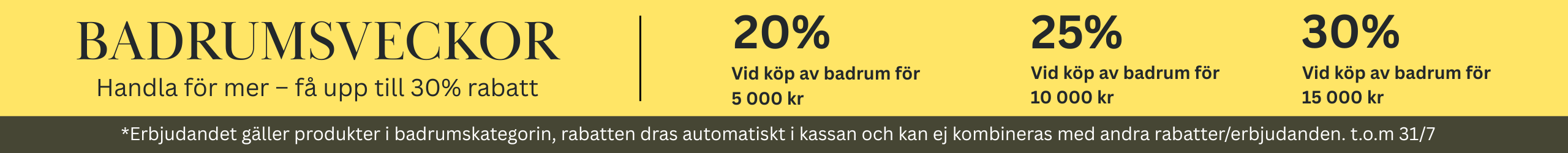 Upp till 30% på badrum Upp till 30% på badrum